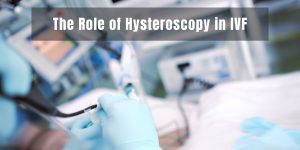 Role of Hysteroscopy