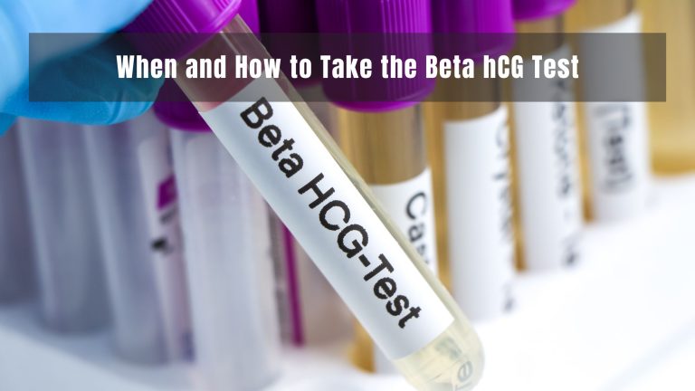 When and How to Take the Beta hCG Test